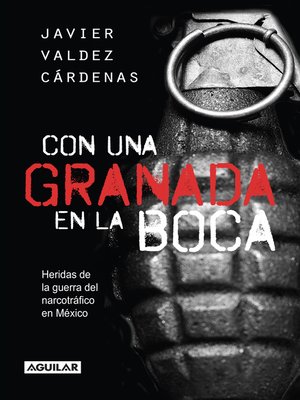 cover image of Con una granada en la boca